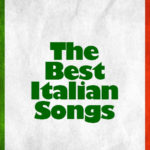 The Best Italian Songs